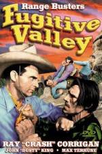 Watch Fugitive Valley 9Movies