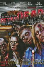Watch Retardead 9Movies