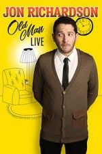 Watch Jon Richardson: Old Man - Live 9Movies