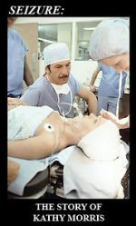 Watch Seizure: The Story of Kathy Morris 9Movies