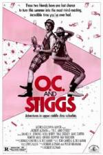 Watch OC and Stiggs 9Movies