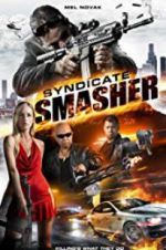 Watch Syndicate Smasher 9Movies