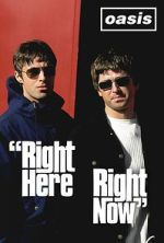 Watch Oasis: Right Here Right Now 9Movies