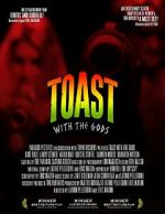 Watch Toast with the Gods 9Movies