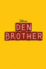 Watch Den Brother 9Movies