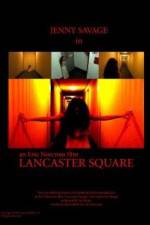 Watch Lancaster Square 9Movies