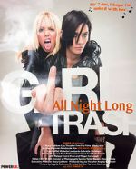 Watch Girltrash: All Night Long 9Movies