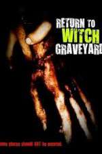 Watch Return to Witch Graveyard 9Movies