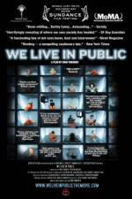 Watch We Live in Public 9Movies