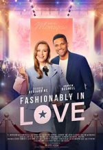 Watch Fashionably in Love 9Movies