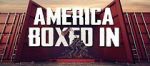 Watch America Boxed In 9Movies