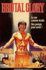Watch Brutal Glory 9Movies