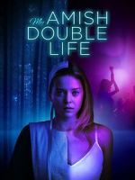 Watch My Amish Double Life 9Movies