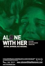 Watch Alone with Her 9Movies