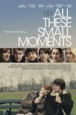 Watch All These Small Moments 9Movies
