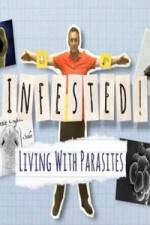 Watch Infested! Living with Parasites 9Movies