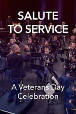 Watch Salute to Service: A Veterans Day Celebration (TV Special 2023) 9Movies
