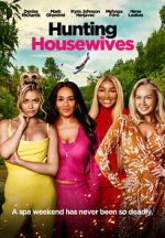 Watch Hunting Housewives 9Movies
