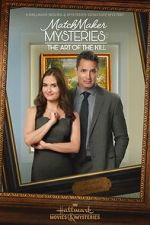 Watch MatchMaker Mysteries: The Art of the Kill 9Movies