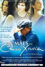 Watch As M�es de Chico Xavier 9Movies