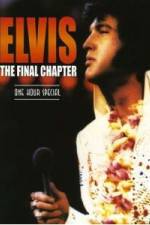 Watch Elvis The Final Chapter 9Movies