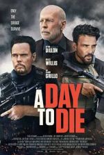Watch A Day to Die 9Movies