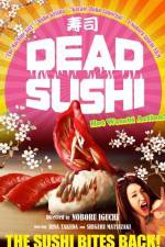 Watch Dead Sushi 9Movies