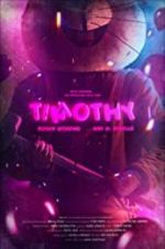 Watch Timothy 9Movies