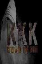 Watch KKK: Beneath the Hood 9Movies