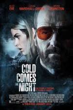 Watch Cold Comes the Night 9Movies