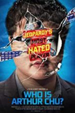 Watch Who Is Arthur Chu? 9Movies
