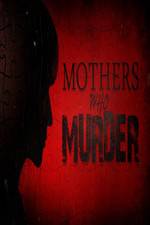 Watch Mothers Who Murder 9Movies