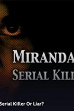 Watch Miranda Barbour: Serial Killer Or Liar 9Movies