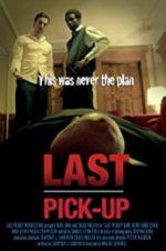 Watch Last Pickup 9Movies