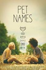 Watch Pet Names 9Movies