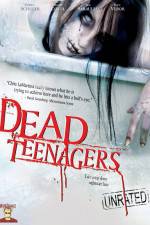 Watch Dead Teenagers 9Movies