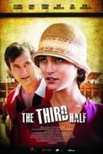 Watch The Third Half 9Movies