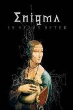 Watch Enigma - 15 Years After 9Movies
