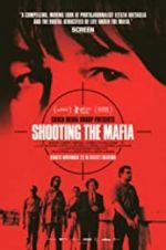 Watch Shooting the Mafia 9Movies