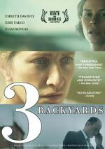 Watch 3 Backyards 9Movies
