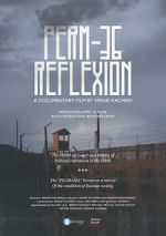 Watch Perm-36. Reflexion 9Movies