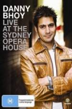 Watch Danny Bhoy Live At The Sydney Opera House 9Movies