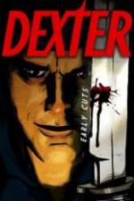 Watch Dexter: Early Cuts FanEdit 9Movies