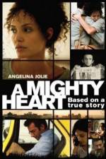 Watch A Mighty Heart 9Movies