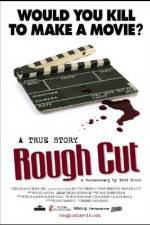 Watch Rough Cut 9Movies