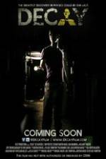Watch Decay 9Movies