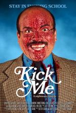 Watch Kick Me 9Movies