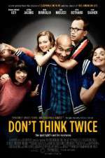 Watch Dont Think Twice 9Movies