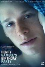 Watch Henry Gamble's Birthday Party 9Movies