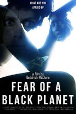 Watch Fear of a Black Planet 9Movies